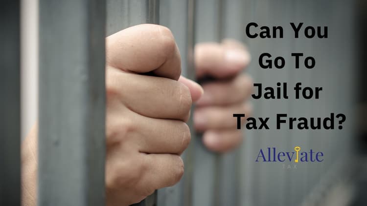 Consequences for Tax Fraud: Can You Go to Jail for Lying on Taxes?