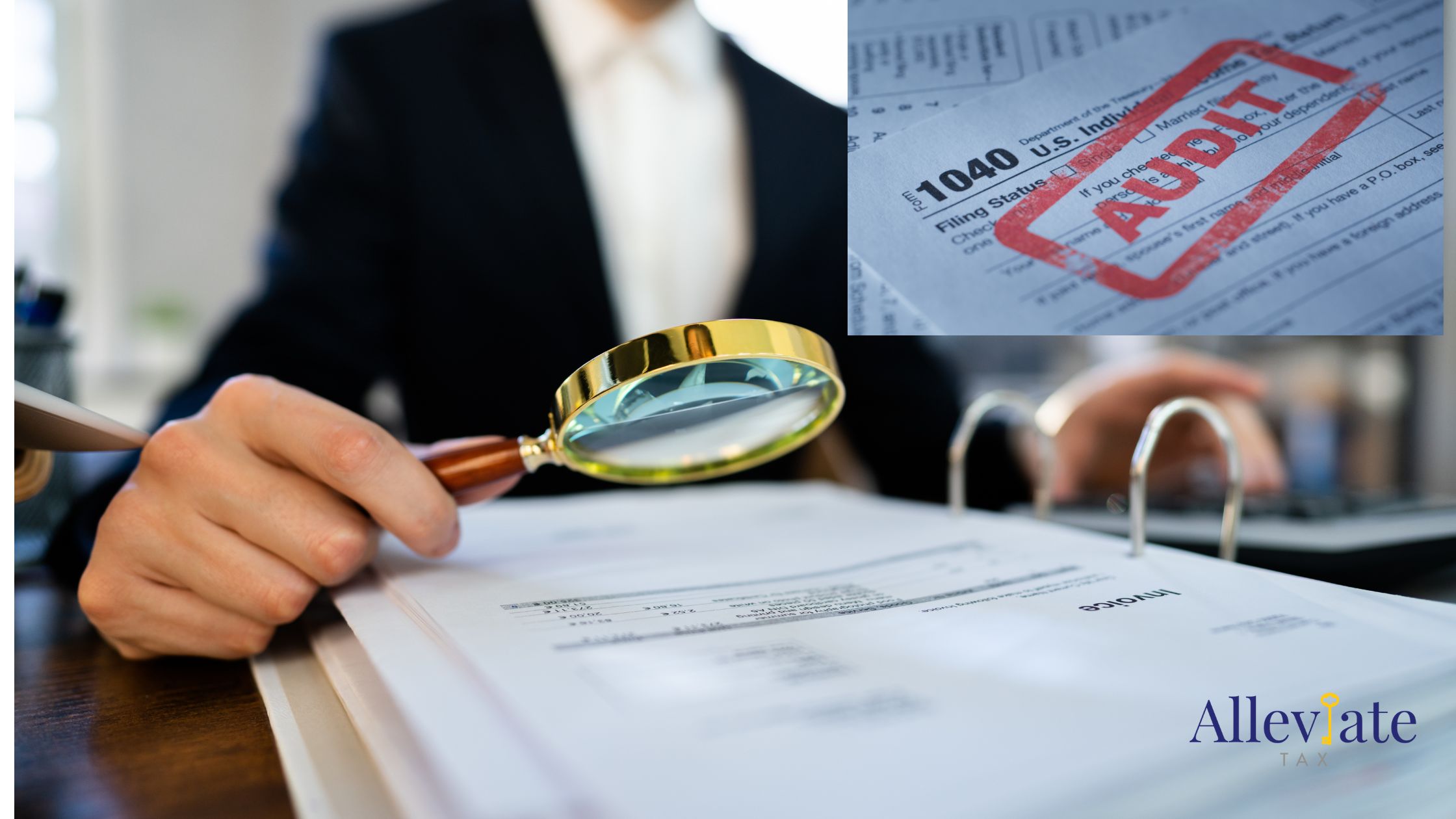 IRS correspondence audit - man at desk looking over papers with the words IRS audit stamped on a 1040 form.